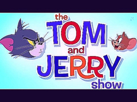 Том и Джерри 2016 мультфильмы  tom and jerry  том и джерри на русском все серии 2016 HD 