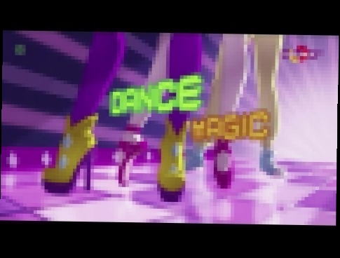 Dance Magic Music Video - My Little Pony: Equestria Girls Specials #1, Dance Magic 