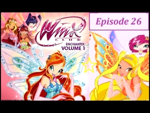 Winx Club Season 3 Episode 26 The Final Battle Nickelodeon Finale 