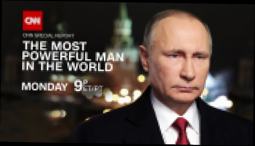 Фильм CNN про Владимира Путина  в Кремле назвали одиозным 