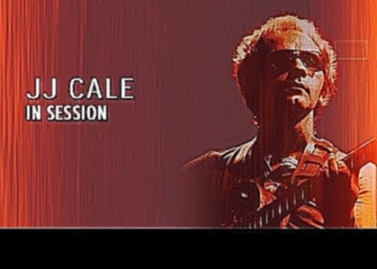 Музыкальный видеоклип JJ Cale - Set Your Soul Free (Tell Me Who You Are) 