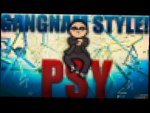 Музыкальный видеоклип PSY - GANGNAM STYLE (강남스타일) [DJ BRAZ DIRTY REMIX] 