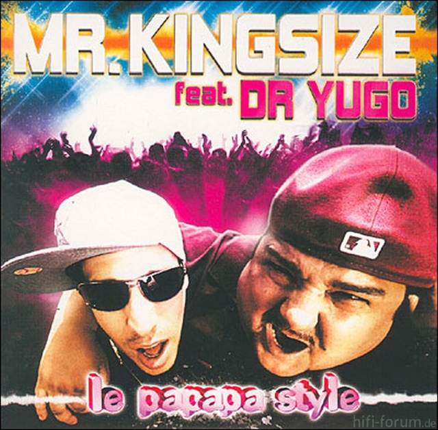 Mr. Kingsize Feat. Dr. Yugo - Le Papapa Style (Club Mix) фото WaP.Ka4Ka.Ru